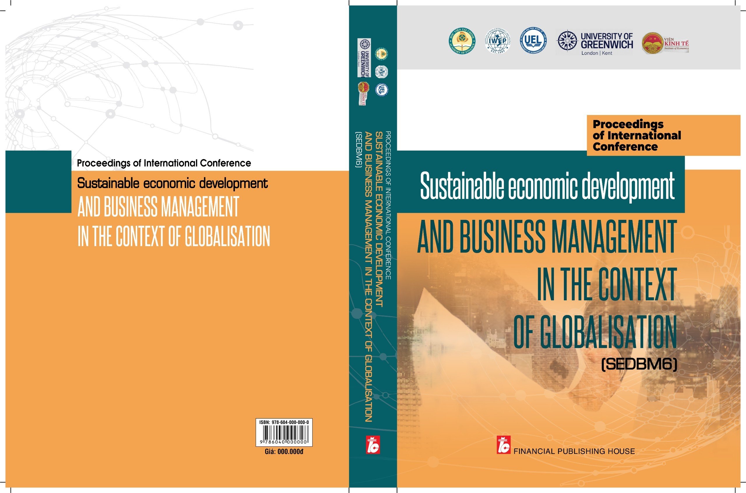 HTQT: "Sustainable Economic Development and Bussiness Management in the Context of Globalization - SEDBM6"
